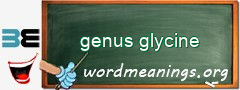 WordMeaning blackboard for genus glycine